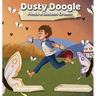 Dusty Doogle Finds a Golden Crown