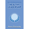 Healthy Leadership