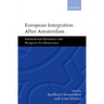 European Integration After Amsterdam: Institutional Dynamics and Prospects for Democracy
