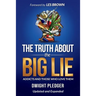The Truth About the Big Lie: Addicts and Those Who Love Them