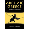 Archaic Greece: The Age of Experiment