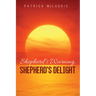 Shepherd's Warning, Shepherd's Delight