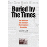 Buried by the Times: The Holocaust and America's Most Important Newspaper