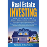 Real Estate Investing: How To Get Rich & Be A Smart Real Estate Investor: Learn How To: Buy & Hold Residential Properties, Manage Rental Prop