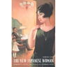 The New Japanese Woman: Modernity, Media, and Women in Interwar Japan