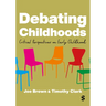 Debating Childhoods: Critical Perspectives on Early Childhood