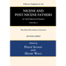 A Select Library of the Nicene and Post-Nicene Fathers of the Christian Church, Second Series, Volume 14