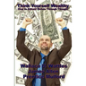 Think Yourself Wealthy: How to Attract Riches Through Thought
