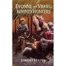 Evonne and Vrawg: Bounty Hunters