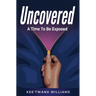 Uncovered