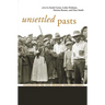Unsettled Pasts: Reconceiving the West Through Women's History
