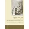 A Jewish Voice from Ottoman Salonica: The Ladino Memoir of Sa'adi Besalel A-Levi