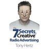 The 7 Secrets of Creative Radio Advertising