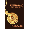 The Story of the Amulet