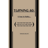 Turning 40: A Year in Haiku...
