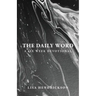 The Daily Word: A Six Week Devotional