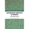 Contemporary Narratives of Dementia: Ethics, Ageing, Politics