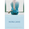 Nora Jane: A Life in Stories