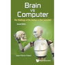 Brain Vs Computer: The Challenge of the Century Is Now Launched (Second Edition)