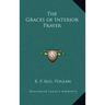 The Graces of Interior Prayer