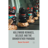 Hollywood Remakes, Deleuze and the Grandfather Paradox