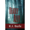 Deadly Ally: Mountain Warriors Book 2