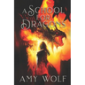 A School for Dragons: Book 1 of the Cavernis Series