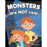 Monsters Are Not Real: An Interactive Picture Book about Being Afraid