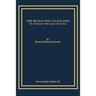 The Human Will in Judaism: The Mishnah's Philosophy of Intention
