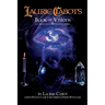 Laurie Cabot's Book of Visions: A Collection of Meditations