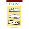 A Field Guide to Trains of North America