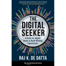 The Digital Seeker: A Guide for Digital Teams to Build Winning Experiences