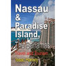 Nassau & Paradise Island, The Bahamas: Travel and Tourism