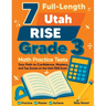 7 Full-Length Utah RISE Grade 3 Math Practice Tests: Your Path to Confidence, Mastery, and Top Scores on the Utah RISE Exam