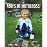 The ABC's of Motocross
