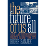 The Future of Us All: Race and Neighborhood Politics in New York City