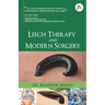 Leech Therapy & Modern Surgery