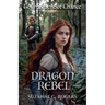 Tournament of Chance: Dragon Rebel
