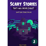 Scary Stories That I Will Never Forget: Short Scary Stories for Kids