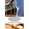 A Dictionary of Medical Terms for Translators: English-Spanish Medical Terms