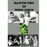 Mantis fist in Wing Chun