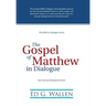The Gospel of Matthew in Dialogue