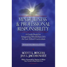 Mindfulness and Professional Responsibility: A Guide Book for Integrating Mindfulness into the Law School Curriculum