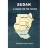 Sudan: A Vision For The Future