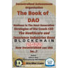 Decentralized Autonomous Organization The Book of DAO Business in the Next Generation Strategies of the Couch CEO The Healthcare and Insurance Industr