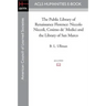 The Public Library of Renaissance Florence: Niccolo Niccoli, Cosimo de' Medici and the Library of San Marco