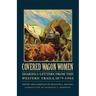 Covered Wagon Women, Volume 11: Diaries and Letters from the Western Trails, 1879-1903