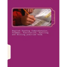 English Reading Comprehension, Grammar, Punctuation, Spelling and Writing practise book: Essential revision and practise: Levels 2 - 4