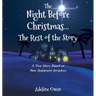 The Night Before Christmas...The Rest of the Story: A True Story Based on New Testament Scripture