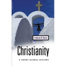 Christianity: A Short Global History